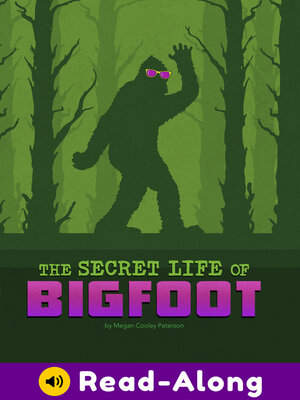 cover image of The Secret Life of Bigfoot